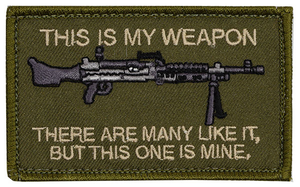 Morale Patch - This is My Weapon - M240