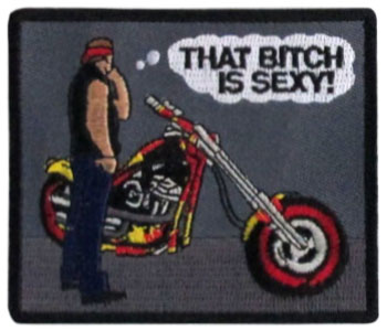 Stock Biker Patch - That Bitch is Sexy
